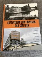 Gustavsberg som f&ouml;rsvann - och kom igen