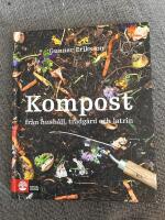 Kompost - fr&aring;n hush&aring;ll, tr&auml;dg&aring;rd och latrin
