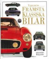 V&auml;rldens fr&auml;msta klassiska bilar