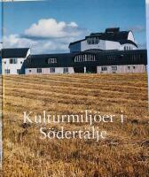 Kulturmilj&ouml;er i S&ouml;dert&auml;lje