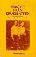R&ouml;ster fr&aring;n Kruksl&auml;tten : flyktingar i Laos ber&auml;ttar om sina liv