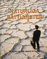 Naturliga rättigheter : om vägen mot den framtid vi vill ha