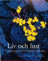 Liv och lust : inblickar och utflykter i naturen