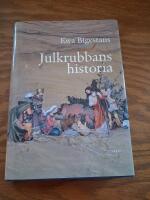Julkrubbans historia