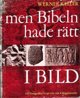 Men Bibeln hade rätt