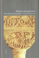 Myten om goterna : fr&aring;n antiken till romantiken
