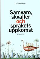 Samvaro, skvaller och spr&aring;kets uppkomst