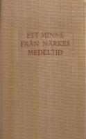 Ett minne fr&aring;n N&auml;rkes medeltid