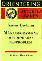 M&auml;nniskoraserna och moderna rasproblem