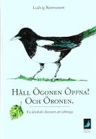 H&aring;ll &ouml;gonen &ouml;ppna! Och &ouml;ronen