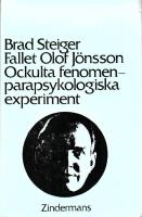 Fallet Olof J&ouml;nsson : ockulta fenomen - parapsykologiska experiment