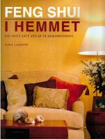 Feng shui i hemmet : ett nytt s&auml;tt att se p&aring; heminredning
