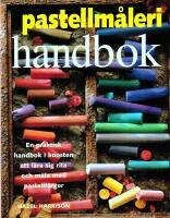Pastellm&aring;leri handbok