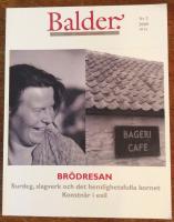 Balder Nr 2, 2009, Br&ouml;dresan