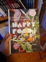Happy food 2.0: Om hur m&aring;ltiden och lyckan h&ouml;r ihop