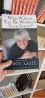 Who would you be without your story - dialogues with byron katie