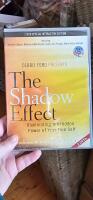 The Shadow Effect