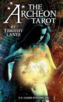 The Archeon Tarot [With Tarot Spread Sheet and Instruction Booklet]