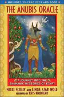 Anubis Oracle: A Journey Into The Shamanic Mysteries Of Egypt (35-Card Deck & Book)