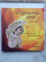 Dr&ouml;mmarnas v&auml;rld : om konsten att tolka dr&ouml;mmar