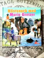 H&auml;stsnack med Maria Gretzer