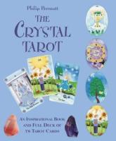 Crystal Tarot: An Inspirational Book & Full Deck Of 78 Tarot Cards