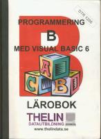 Programmering B med Visual Basic 6 l&auml;robok