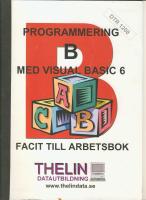 Programmering B med Visual Basic 6 facit till arbetsbok
