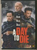 A Day To Die