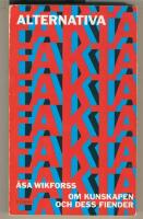 Alternativa fakta : om kunskapen och dess fiender