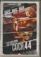 Catch .44