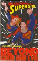 Supergirl - Beyond Good And Evil