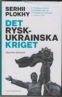 Det rysk-ukrainska kriget : historiens &aring;terkomst