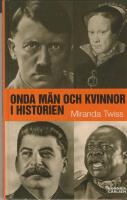 Onda m&auml;n och kvinnor i historien
