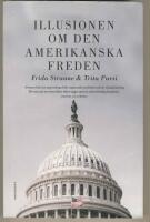 Illusionen om den amerikanska freden
