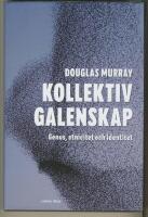 Kollektiv galenskap : genus, etnicitet och identitet