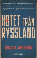 Hotet fr&aring;n Ryssland