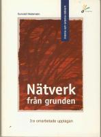 N&auml;tverk fr&aring;n grunden  3:e uppl