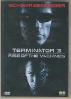Terminator 3 - Rise of the machines
