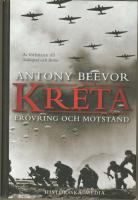 Kreta : Er&ouml;vring och motst&aring;nd