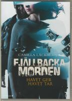 Camilla L&auml;ckberg - Fj&auml;llbackamorden Havet ger, havet tar