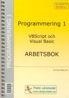Programmering 1 med VBScript och Visual Basic - Arbetsbok