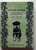 Oliver Fr&ouml;jds filosofiska betraktelser