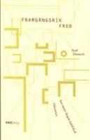 Framg&aring;ngsrik fred : hur stater skapat stabil fred i historien