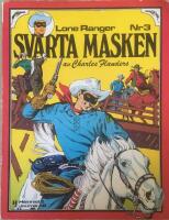 Svarta masken, Lone Ranger