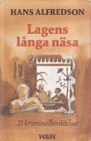 Lgens l&aring;nga n&auml;sa : 21 kriminalber&auml;attelser
