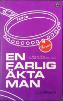 En farlig &auml;kta man