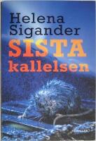 Sista kallelsen : Lorraines bok : thriller
