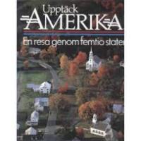 Uppt&auml;ck Amerika 
