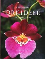 Orkid&eacute;er : en f&ouml;r&auml;lskelse